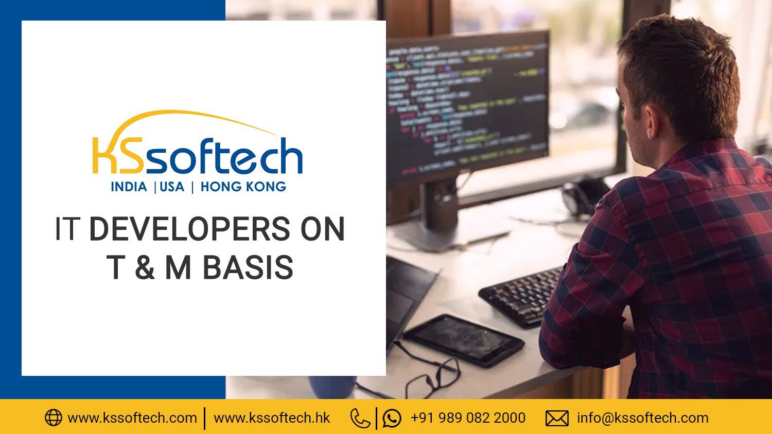 Are you looking for IT Software Developers on T & M basis?